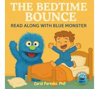 The BedTime Bounce: Read Along with Blue Monster (Puppet Reading Club)