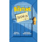 The Bedtime Break-In