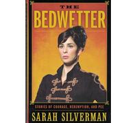 The Bedwetter: Stories of Courage, Redemption, and Pee