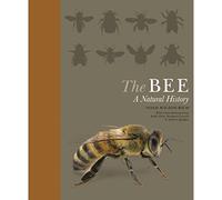 The Bee: A Natural History