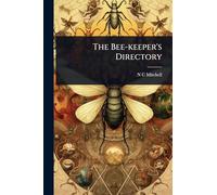 The Bee-keeper's Directory