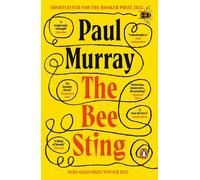 The Bee Sting: Comedy meets tragedy in this hilarious Booker Prize shortlisted novel