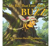 The Bee That Lost Her Buzz
