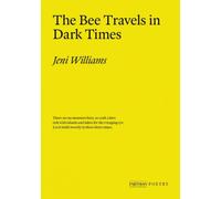 The Bee Travels in Dark Times