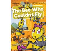 The Bee Who Couldn't Fly: (BookLife Readers)