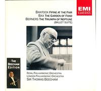 The Beecham Edition: Bantock, Bax, Berners