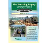 The Beeching Legacy : Wessex v. 2