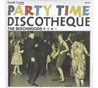 The Beechwoods - Party Time Discotheque