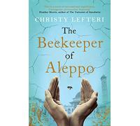 The Beekeeper of Aleppo: The heartbreaking tale that everyone's talking about