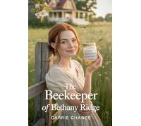 The Beekeeper of Bethany Ridge