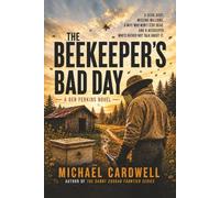 The Beekeeper's Bad Day: A Ben Perkin's Novel