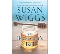 The Beekeeper's Ball: 2 (Bella Vista Chronicles)