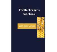 The Beekeeper's Notebook: with Bible Verses