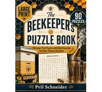 The Beekeeper's Puzzle Book: 90 Large-Print Puzzles with Word Searches and Hive-Themed Activities
