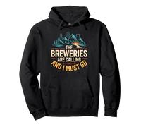 The Beer Brewery Calls and I Must Go Mountain Craft Brew Pullover Hoodie