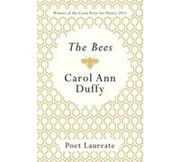 The Bees {{ THE BEES }} By Duffy, Carol Ann ( AUTHOR) Sep-27-2012