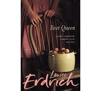 The Beet Queen: A Compelling Coming-of-Age Story Set in the Depression-Era Prairies