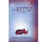 The Beetle: A Mystery