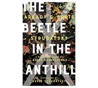 The Beetle in the Anthill (Rediscovered Classics)