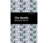 The Beetle (Mint Editions (Horrific, Paranormal, Supernatural and Gothic Tales))
