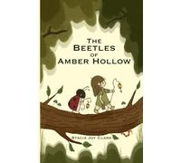 The Beetles of Amber Hollow