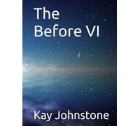 The Before VI (The First Epoch)