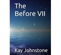 The Before VII (The First Epoch)
