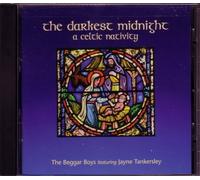 The Beggar Boys featuring Jayne Tankersley - The Darkest Midnight: A Celtic Nativity (US Import)