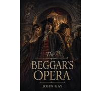 The Beggar’s Opera