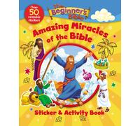 The Beginner's Bible Amazing Miracles of the Bible Sticker and Activity Book