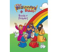 The Beginner's Bible Book of Prayers