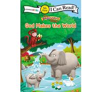The Beginner's Bible God Makes the World: My First (I Can Read! / The Beginner's Bible)