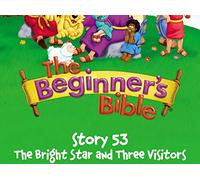 The Beginner's Bible Video Series, Story 53, The Bright Star and Three Visitors