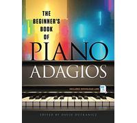 The Beginner's Book of Piano Adagios. Includes MP3 Download Link. (Dover Classical Piano Music)