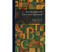 The Beginner's English Grammar