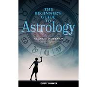 The Beginner’s Guide to Astrology: Class Is in Session