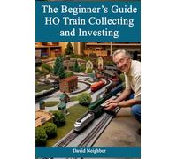 The Beginner's Guide to HO Train Collecting and Investing (1)