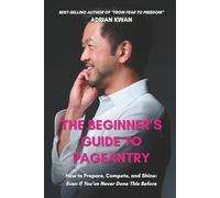 The Beginner's Guide to Pageantry