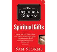 The Beginner's Guide to Spiritual Gifts (Beginner's Guide To... (Regal Books))
