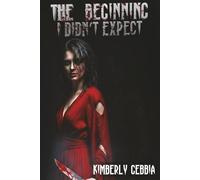 The Beginning I Didn’t Expect