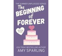 The Beginning of Forever (Summer Unplugged)