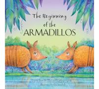 The Beginning of the Armadillos