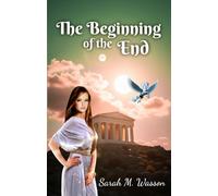 The Beginning of the End (Chronicles of Atlantis)