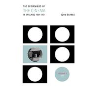 The Beginnings of the Cinema in England,1894-1901: Volume 3: 1898