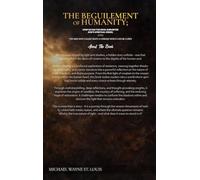 THE BEGUILEMENT OF HUMANITY