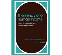 The Behavior of Human Infants