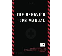 The Behavior Operations Manual: Neuro-Cognitive Intelligence