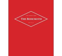 The Behemoth: Crimson Red - 800 Pages, Ruled Journal, Notebook, Diary with Complete DIY Table of Contents (7.5 x 9.25 inches) (Creative Writing)