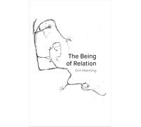 The Being of Relation (Artwork Scholarship: International Perspectives in Education)