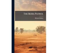The Beira Patrol: Britain's Broken Blockade Against Rhodesia